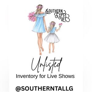Unlisted inventory for shows with @Southerntallg $12-25 various brands & items